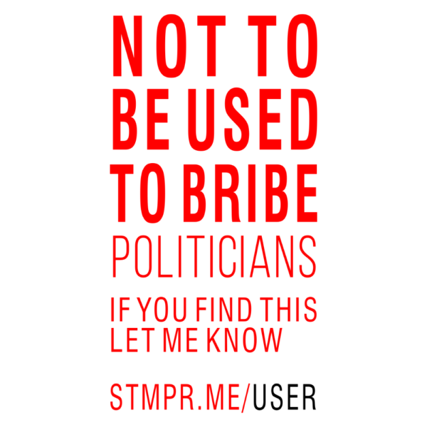 Not to Be Used to Bribe Politicians